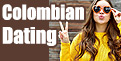 colombian dating